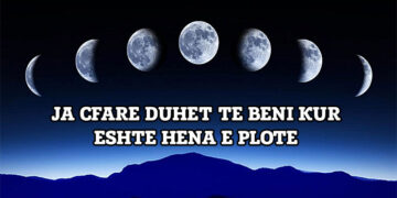 Kùjdès! Ja çfarë dùhet të bèni ùrgjèntísht kur është hëna e plotë