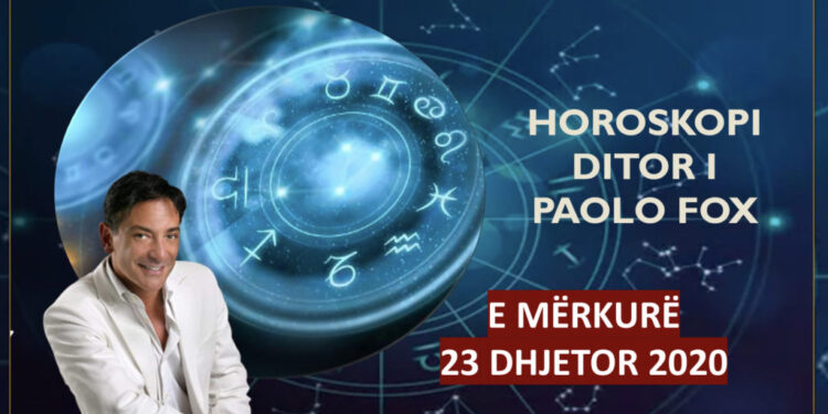 Horoskopi i Paolo Fox, e mërkurë 23 Dhjetor 2020