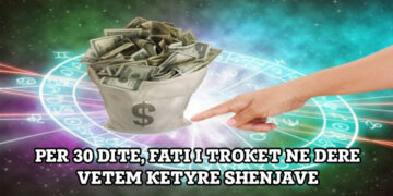 Mòj shòqe, nëse ke kètë shenjë, për 30 ditë do kèsh shumë mbárèsi e fat