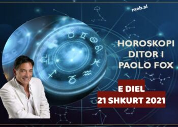 Horoskopi Paolo Fox sot, e diel 21 shkurt 2021