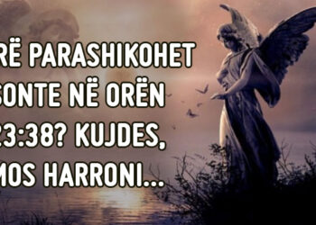 Çfarë páráshikòhet sonte në orën 23:38? Kùjdes, ngríhèt “lajmi” për…