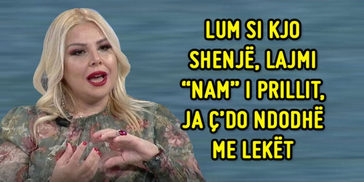 “E sígùrt, lájmi më nám i Príllit…”/ Lum si kjo shènjë, ja ç’ndòdh me lèkèt këtë muaj