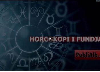 Horoskopi Fundjaves , 11-13 QERSHOR 2021