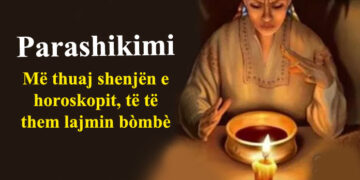 Sapo doli! Më trego shenjën e Zòdíakut, të them Parashikimin “bòmbë”